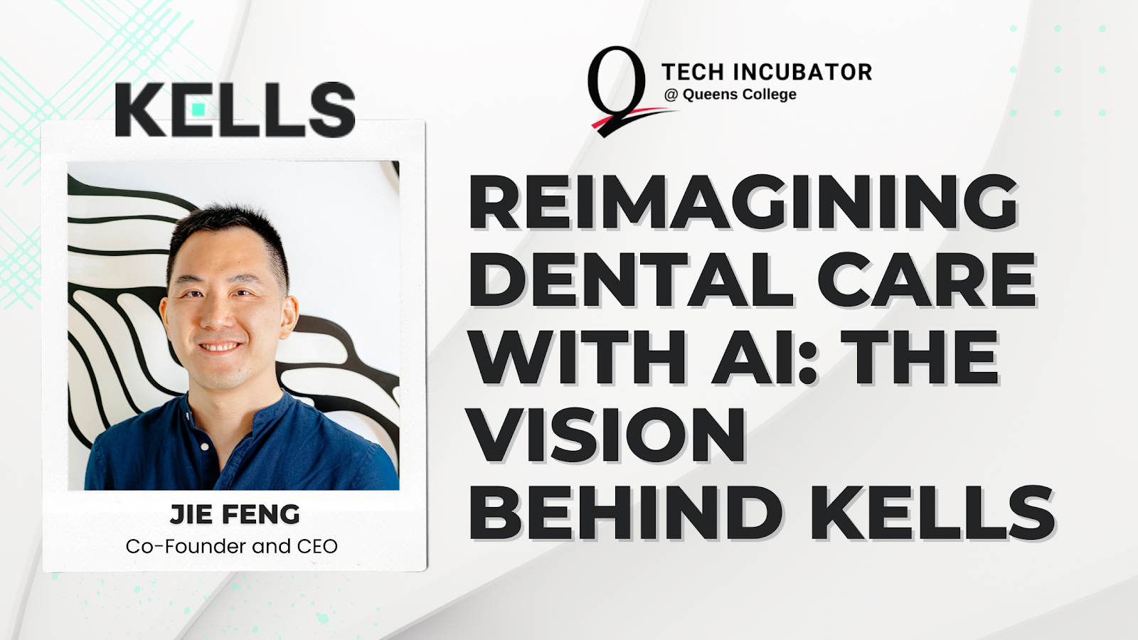 Reimagining Dental Care with AI: The Vision Behind KELLS